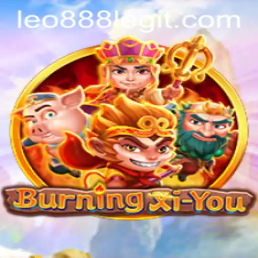 Exploring the World of BurningXiYou: A Captivating Adventure Awaits