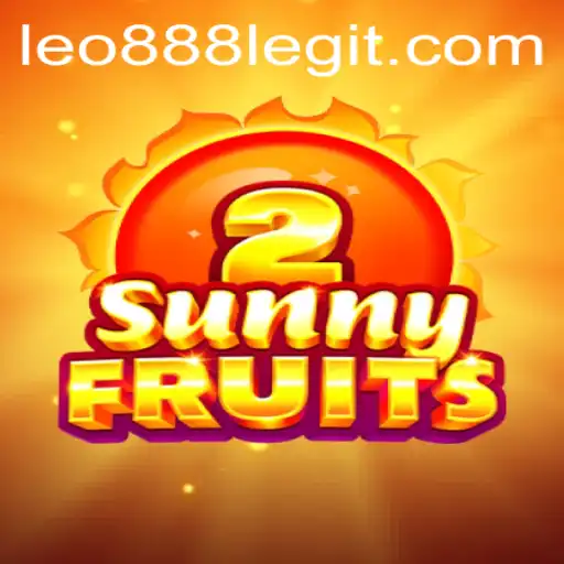 Exploring the Vibrant World of SunnyFruits2: An Exciting Journey with Leo888